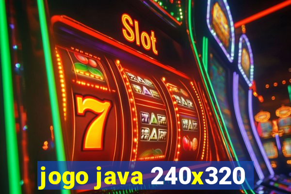 jogo java 240x320